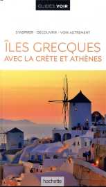 Guides voir : iles grecques  -  avec athenes et la crete