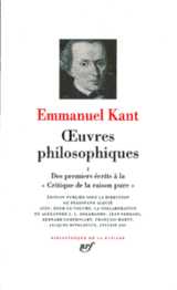 Oeuvres philosophiques tome 1  -  des premiers ecrits a la critique de la raison pure