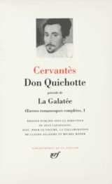 Oeuvres romanesques completes tome 1  -  la galatee  -  don quichotte de la manche