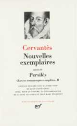 Oeuvres romanesques completes tome 2  -  nouvelles exemplaires  -  les epreuves et travaux de persiles et sigismunda