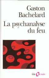 La psychanalyse du feu