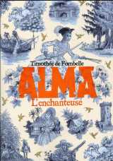 Alma tome 2 :  l'enchanteuse