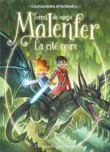 Malenfer tome 7 : la cite noire