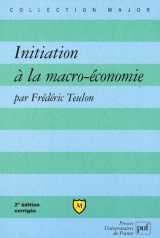 Initiation a la macro-economie (2e edition)