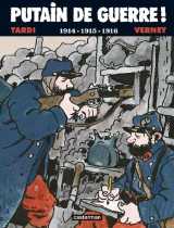 Putain de guerre t.1  -  1914-1915-1916