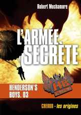 Henderson's boys poche t.3  -  l'armee secrete