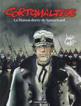 Corto maltese tome 8 : la maison doree de samarkand