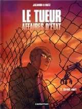 Le tueur - affaires d'état