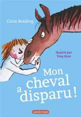 Mon cheval tres special tome 2 : mon cheval a disparu !