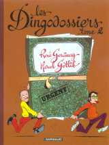 Les dingodossiers - tome 2 - les dingodossiers - tome 2