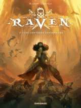Raven tome 2 : les contrees infernales