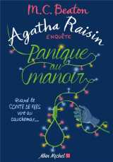 Agatha raisin enquete tome 10 : panique au manoir