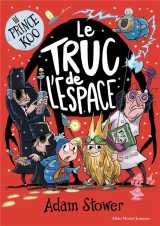 Prince koo t.3  -  le truc de l'espace