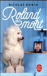 Roland est mort
