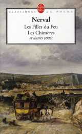 Les filles du feu  -  les chimeres et autres textes