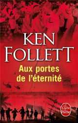 Aux portes de l'éternité (le siècle, tome 3)