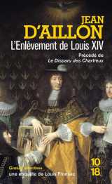 L'enlevement de louis xiv