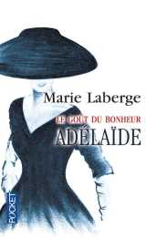 Le gout du bonheur tome 2  -  adelaide