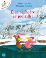 Les p'tites poules tome 9 : coup de foudre au poulailler