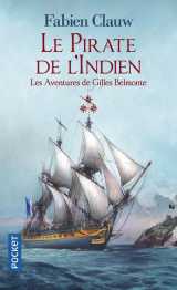 Les aventures de gilles belmonte - tome 3 le pirate de l'indien - les aventures de gilles belmonte -