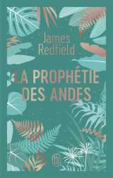 La prophétie des andes