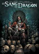 Le sang du dragon : integrale vol.2 : tomes 4 a 6