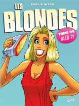Les blondes tome 24 : allo ?!