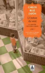 Le cimetiere des livres oublies tome 1  -  l'ombre du vent