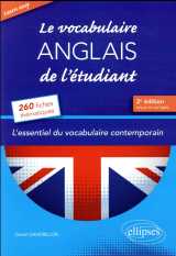 Learn easy  -  le vocabulaire anglais de l'etudiant  -  l'essentiel du vocabulaire general et journalistique  -  260 fiches thematiques (2e edition)