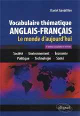 Vocabulaire thématique anglais-français 3e édition actualisée et enrichie