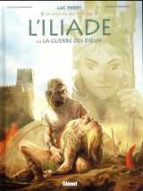 L'iliade tome 2 : la guerre des dieux