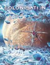 Colonisation - tome 06