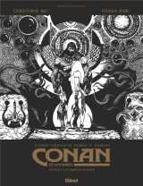 Conan le cimmérien - xuthal la crépusculaire n&b