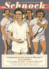 Schnock n 10 guy bedos - comment ca, les cocos a moscou ?