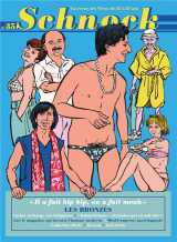 Revue schnock n.35 : les bronzes : il a fait bip bip, on a fait meuh