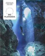 Le tour du monde en 80 plongees