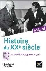 Initial - histoire du xxe siècle tome 2