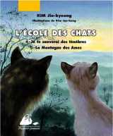 L'ecole des chats t.2 : je te sauverai des tenebres, la montagne des ames