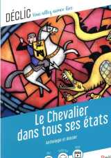 Le chevalier dans tous ses états