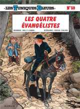 Les tuniques bleues tome 59 : les quatre evangelistes