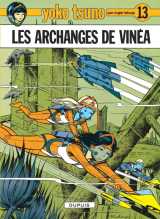 Yoko tsuno - tome 13 - les archanges de vinea