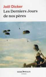Les derniers jours de nos pères