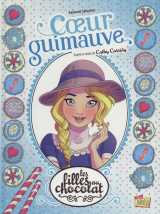 Les filles au chocolat tome 2 : coeur guimauve