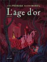 L'âge d'or - tome 2