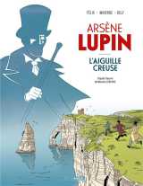Arsene lupin : l'aiguille creuse