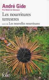 Les nourritures terrestres / les nouvelles nourritures