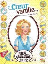 Les filles au chocolat - tome 5 coeur vanille