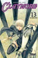Claymore tome 13 : les qualifiees