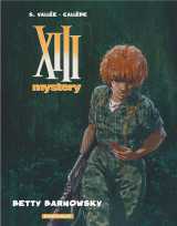 Xiii mystery tome 7 : betty barnowsky