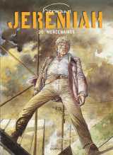 Jeremiah - tome 20 - mercenaires